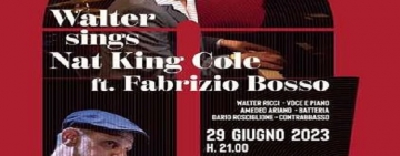 Walter sing Nat King Cole Ft Fabrizio Bosso -  Cosenza